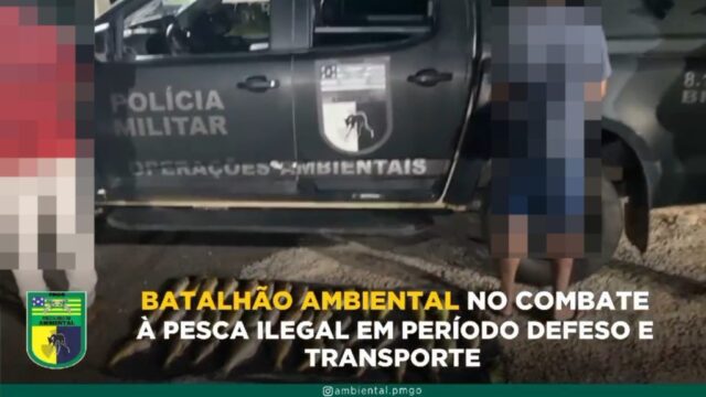 Batalhão Ambiental combate pesca ilegal durante o período de defeso em Corumbaíba