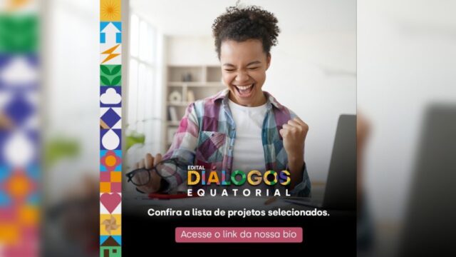 Instituto Equatorial divulga Organizações selecionadas no Edital Diálogos