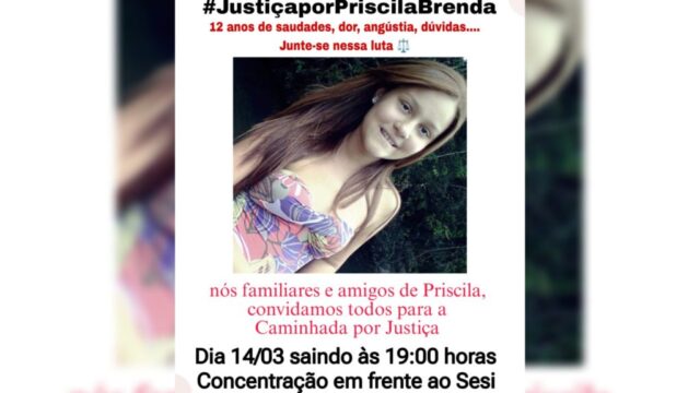 Familiares e amigos organizam caminhada por justiça para Priscila Brenda antes de novo julgamento