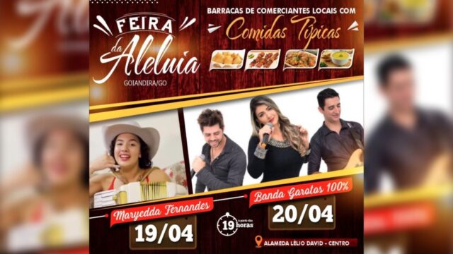 Começa hoje a Feira da Aleluia em Goiandira com shows, comidas típicas e programação gratuita