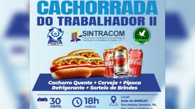SIMECAT: Cachorrada do Trabalhador II terá sorteio de prêmios e cheques de R$ 500 em Catalão
