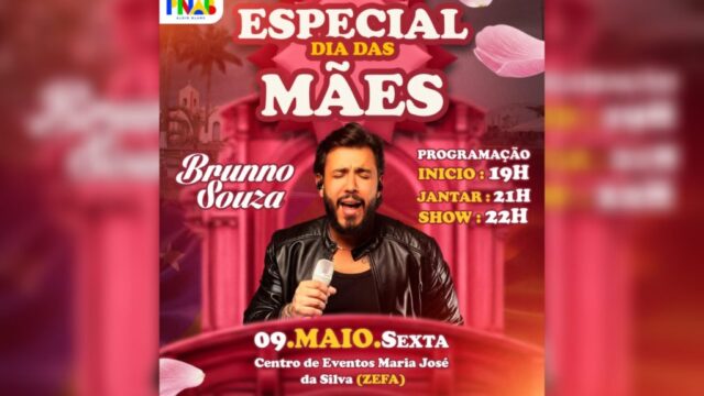 Davinópolis realiza Noite Especial do Dia das Mães com jantar e show de Brunno Souza