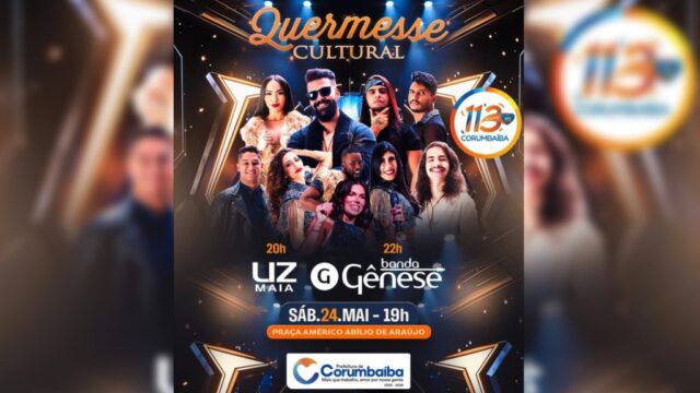 Quermesse Cultural marca os 113 anos de Corumbaíba com shows de Liz Maia e Banda Gênese, neste sábado 24