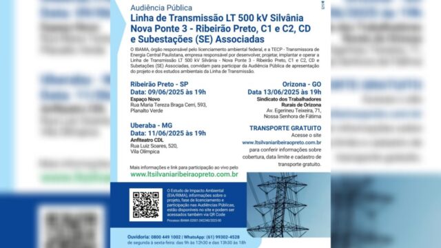 Ibama promove audiências públicas sobre impactos ambientais da nova linha de transmissão entre Goiás, Minas Gerais e São Paulo