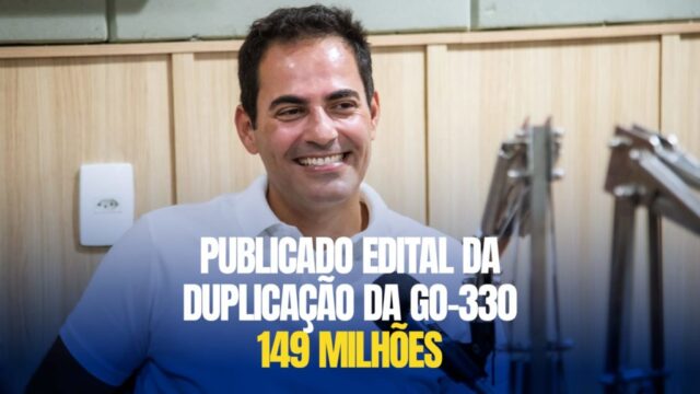 Após luta incansável de Jamil Calife, duplicação da GO-330 é confirmada com publicação de edital de R$ 149 milhões