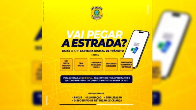 PRF orienta motoristas sobre uso do app Carteira Digital de Trânsito antes das viagens de feriado e férias