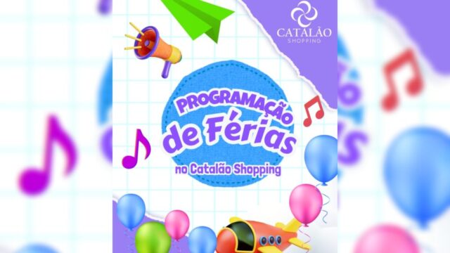 Férias Divertidas no Catalão Shopping: Confira a Programação Especial para Crianças e Famílias