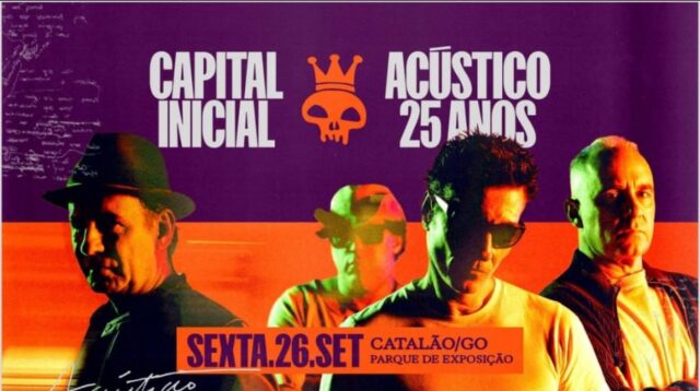 Começam as vendas para show do Capital Inicial em Catalão com turnê “Acústico 25 Anos”