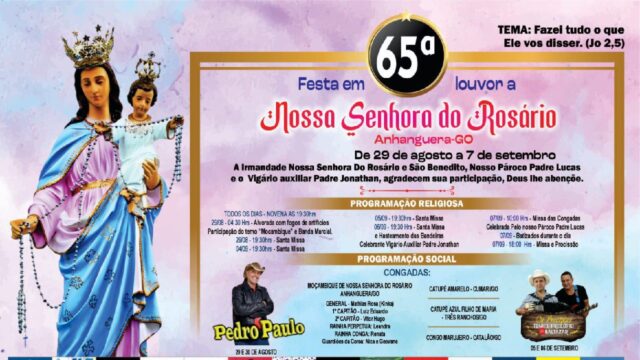 65ª Festa em louvor a Nossa Senhora do Rosário será realizada em Anhanguera
