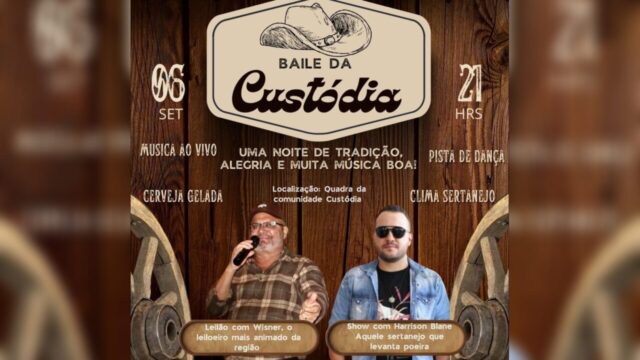 Comunidade da Custódia realiza baile com leilão e show sertanejo neste sábado (6)