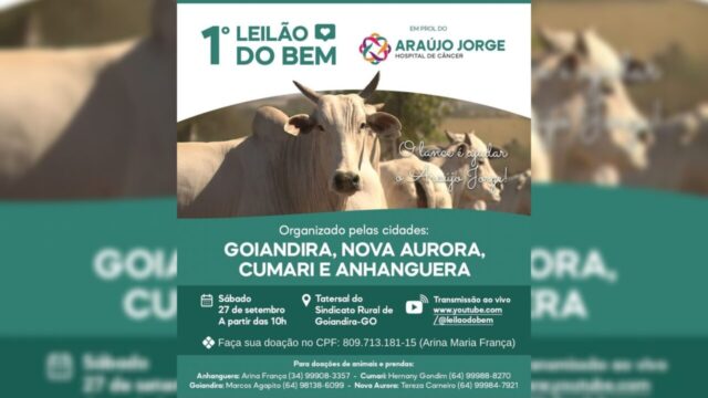 1º Leilão do Bem une Anhanguera, Goiandira, Nova Aurora e Cumari em apoio ao Hospital Araújo Jorge