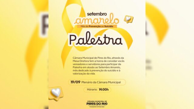 Setembro Amarelo: Câmara de Pires do Rio realiza palestra sobre prevenção ao suicídio