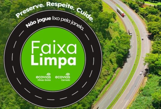 Ecovias Cerrado e Ecovias Minas Goiás lançam campanha “Faixa Limpa” para combater descarte irregular de lixo nas rodovias