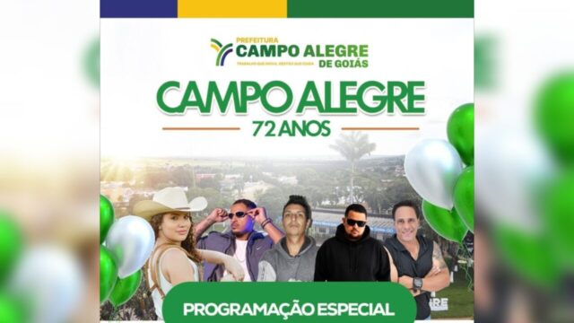 Campo Alegre de Goiás celebra 72 anos com programação especial e shows ao vivo