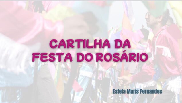 Catalão lançará primeira “Cartilha da Festa do Rosário” após Congada receber título de Patrimônio Cultural do Brasil