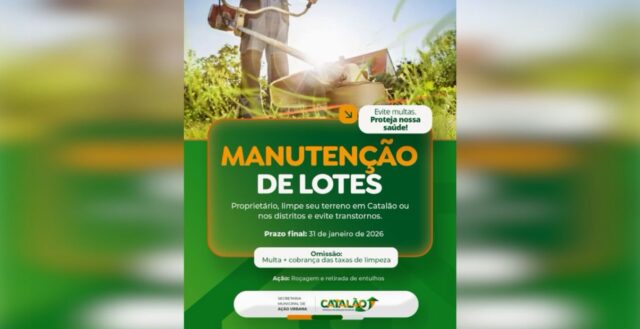Prefeitura de Catalão emite edital coletivo notificando proprietários para limpeza de lotes até 31 de janeiro