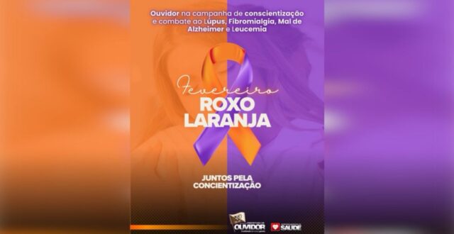 Fevereiro Roxo e Laranja reforça a conscientização sobre doenças em Ouvidor