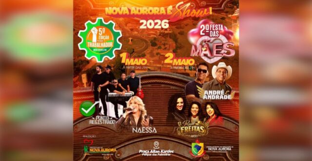 Nova Aurora é Show 2026: cidade prepara festa com música e homenagens ao trabalhador e às mães