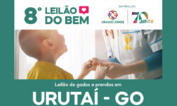 Urutaí recebe 8º Leilão do Bem em prol do Araújo Jorge – Hospital de Câncer