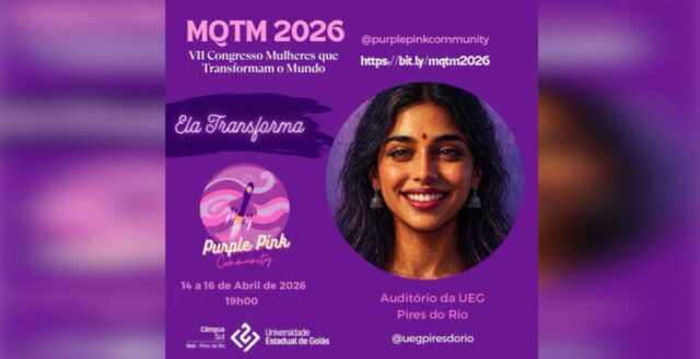 Congresso “Mulheres que Transformam o Mundo” acontece em Pires do Rio com foco em empoderamento e inovação