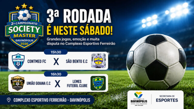 3ª rodada do Campeonato Society Master movimenta Davinópolis neste sábado