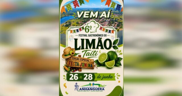 6º Festival Gastronômico do Limão Taiti terá edição especial junina em Anhanguera