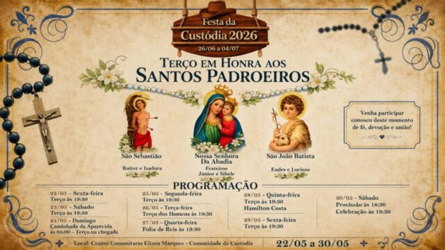 Terço em honra aos santos padroeiros começa hoje na programação da Festa da Custódia 2026