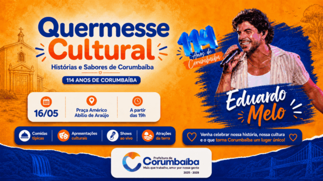 Quermesse Cultural celebra 114 anos de Corumbaíba com shows, gastronomia e atrações culturais