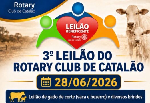 Rotary Club de Catalão realiza 3º Leilão Beneficente neste domingo para arrecadar recursos a entidades assistenciais