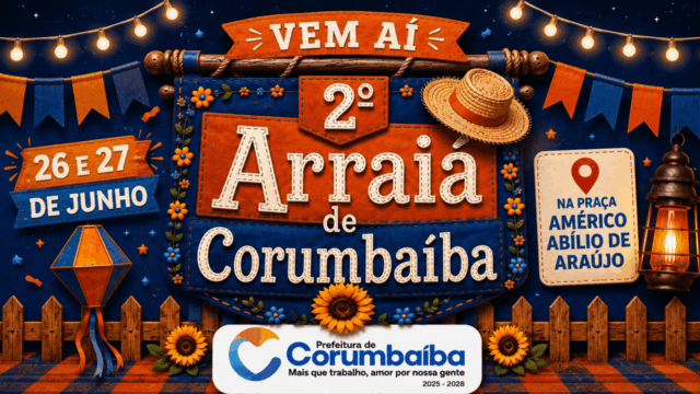 2º Arraiá de Corumbaíba promete dois dias de festa, tradição e cultura popular