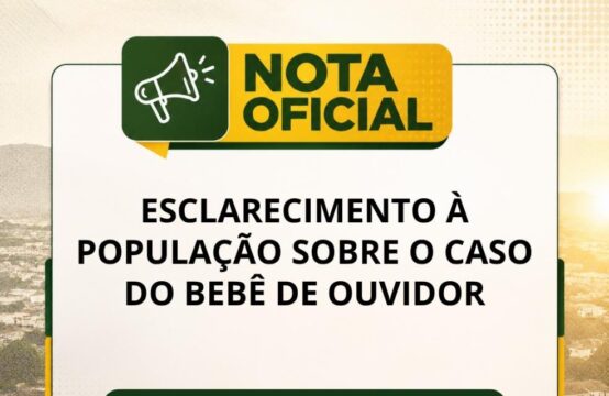 Secretaria de Saúde de Ouvidor divulga nota oficial e esclarece atendimento prestado a criança em Home Care
