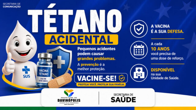 Prefeitura de Davinópolis reforça importância da vacinação contra o tétano e orienta população a manter imunização em dia