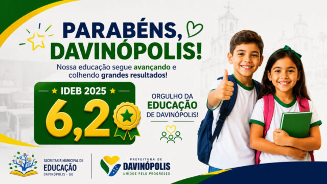 Davínopolis alcança nota 6,2 no Ideb 2025 e destaca resultado da educação municipal