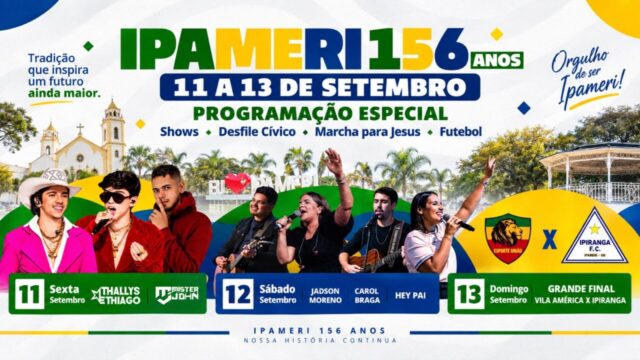 Ipameri celebra 156 anos com shows, desfile cívico, fé e esporte